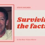 Surviving the facts from the inside out